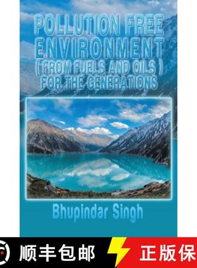【3-4周达】Pollution Free Environment ( from Fuels and Oils ): New Edition [9781645507031]