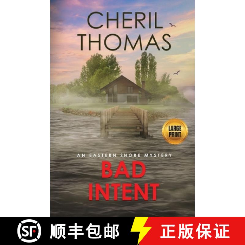 【3-4周达】Bad Intent - Large Print Edition: An Eastern Shore Mystery [9781733412162]
