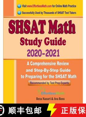【3-4周达】SHSAT Math Study Guide 2020 - 2021: A Comprehensive Review and Step-By-Step Guide to Prepa... [9781646123032]