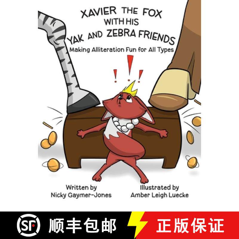 【3-4周达】Xavier the Fox with his Yak and Zebra Friends: Read Aloud Books, Books for Early Readers, ... [9781964411231]