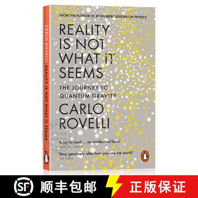 现货 现实并非如此:量子力学之旅 Reality Is Not What It Seems: The Journey to Quantum Gravity [9780141983219]