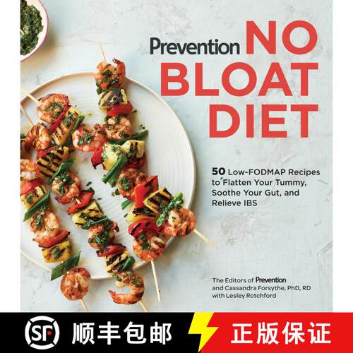 【3-4周达】Prevention No Bloat Diet: 50 Low-FODMAP Recipes to Flatten Your Tummy, Soothe Your Gut, an... [9781635652222]