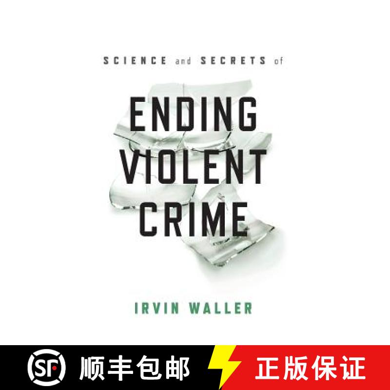 【3-4周达】Science and Secrets of Ending Violent Crime [9781538118061]