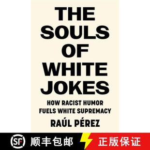 The 9781503632332 Supremacy How 4周达 Racist Souls Fuels White Humor Jokes