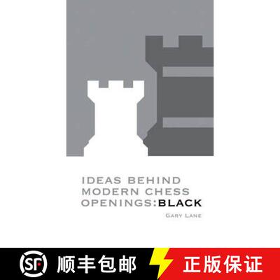 【3-4周达】Ideas Behind Modern Chess Openings [9780713489507]