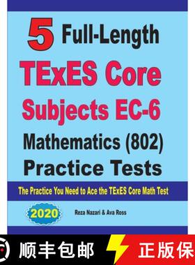 预订 5 Full-Length TExES Core Subjects EC-6 Mathematics (802) Practice Tests: The Practice You Need t... [9781646128235]