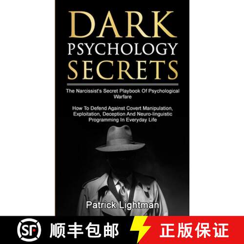 【3-4周达】Dark Psychology Secrets: The Narcissist's Secret Playbook Of Psychological Warfare - How T... [9783907269275]