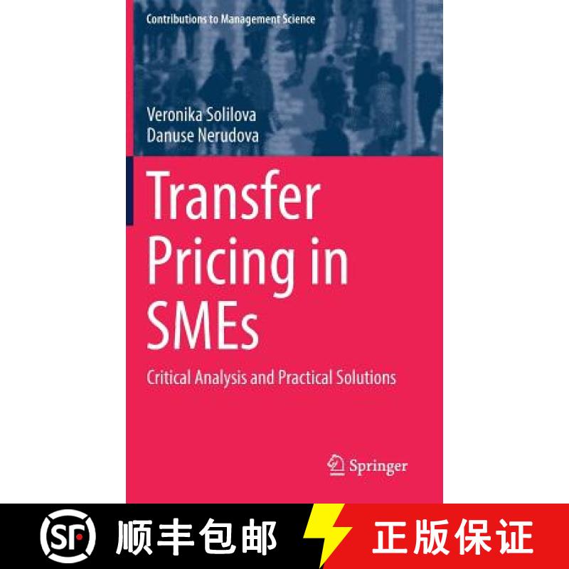 【3-4周达】Transfer Pricing in SMEs : Critical Analysis and Practical Solutions [9783319690643]
