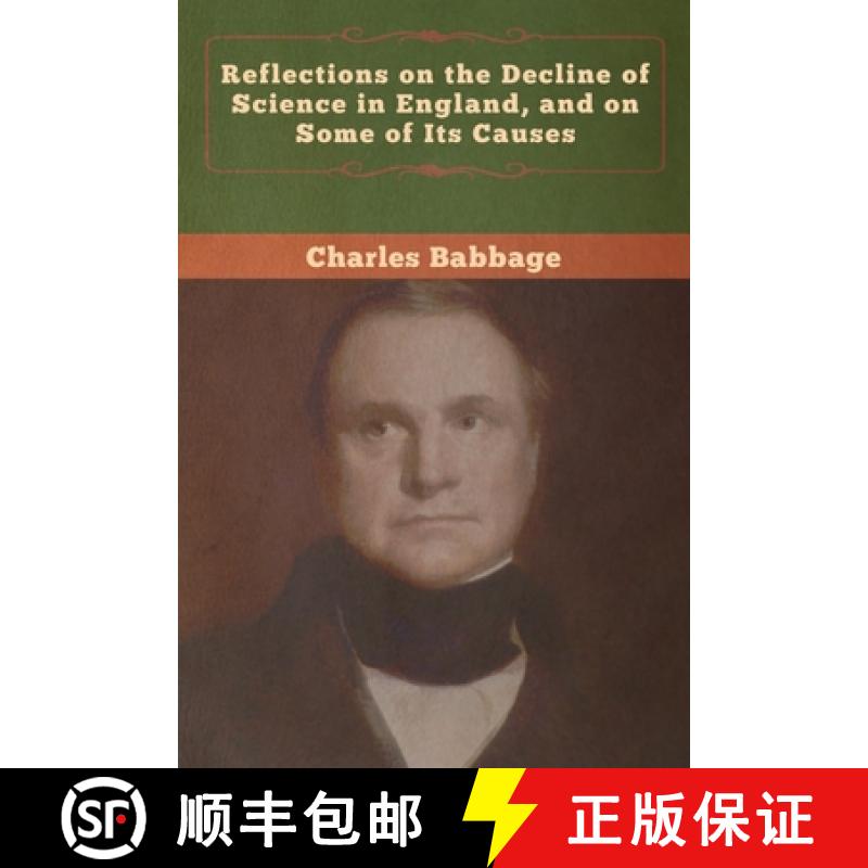 【3-4周达】Reflections on the Decline of Science in England, and on Some of Its Causes [9781647991739]