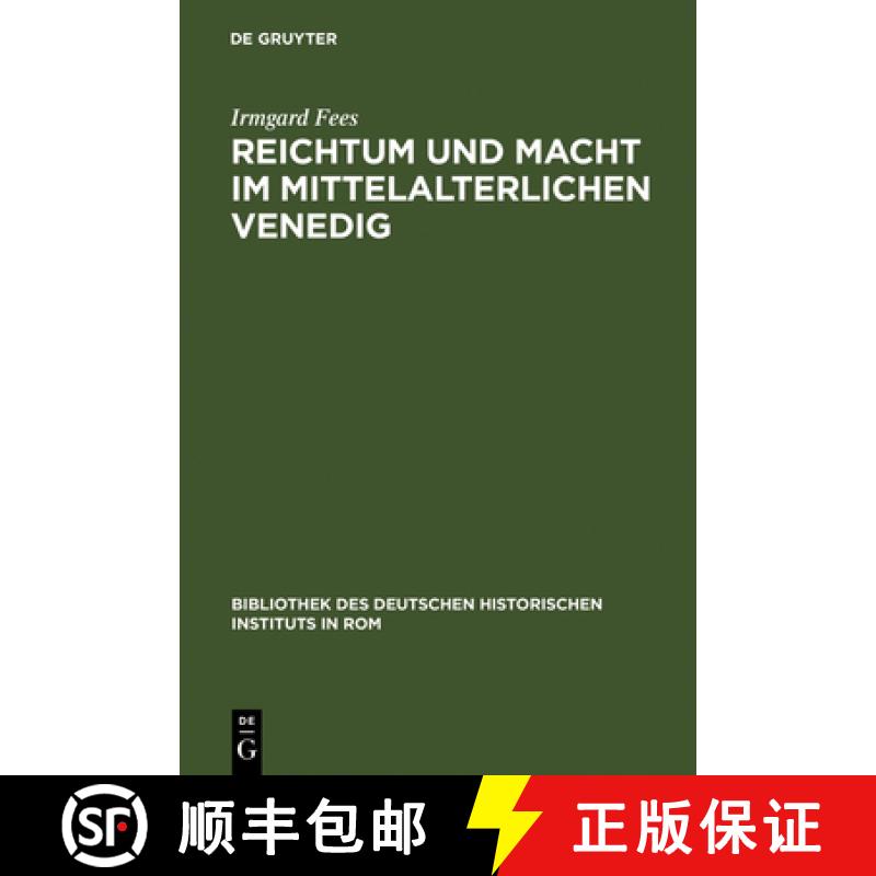 【3-4周达】Reichtum und Macht im mittelalterlichen Venedig：Die Familie Ziani [9783484820685]