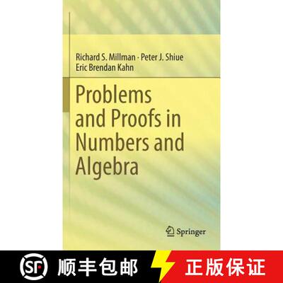 【3-4周达】Problems and Proofs in Numbers and Algebra [9783319144269]