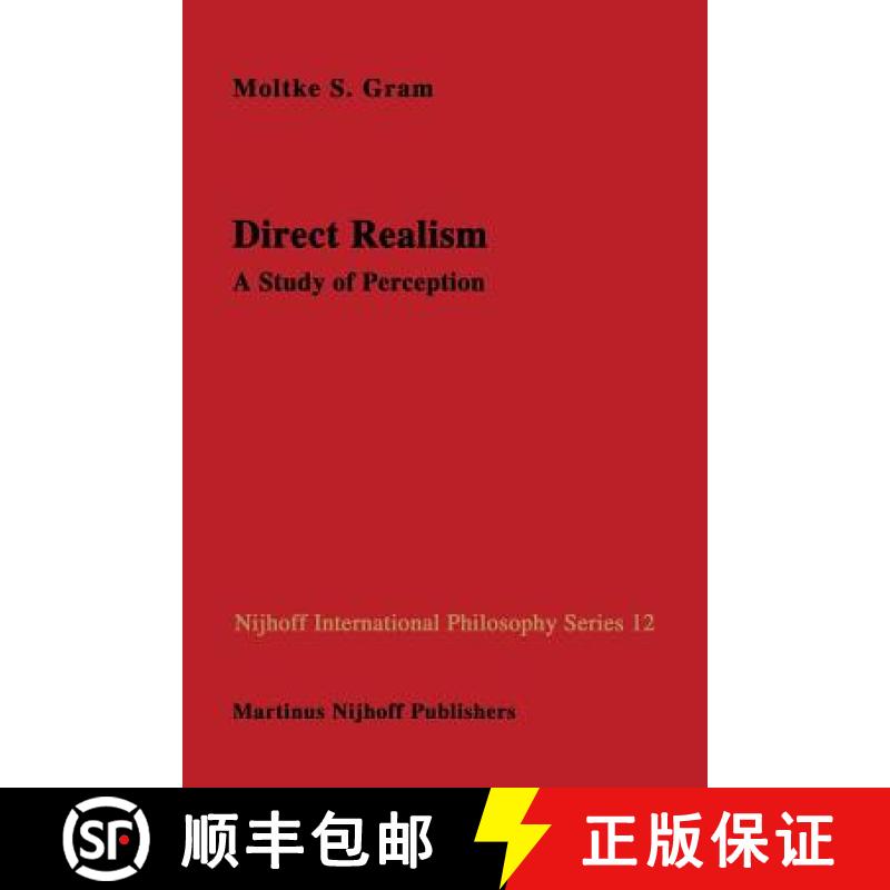 【3-4周达】Direct Realism : A Study of Perception [9789400969100]