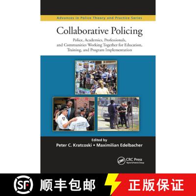 【3-4周达】Collaborative Policing : Police, Academics, Professionals, and Communities Working Togethe... [9780367870416]