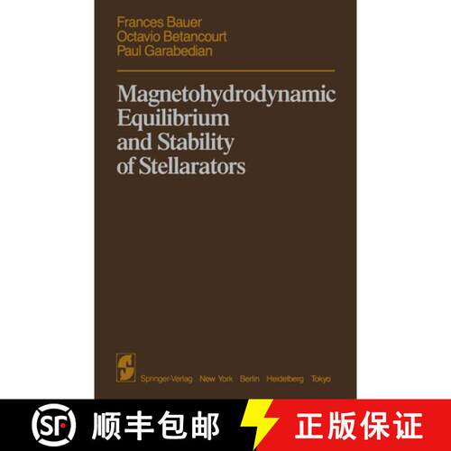 【3-4周达】Magnetohydrodynamic Equilibrium and Stability of Stellarators [9781461297536]