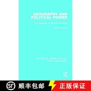 【3-4周达】Geography and Political Power: The Geography of Nations and States [9781138957282]