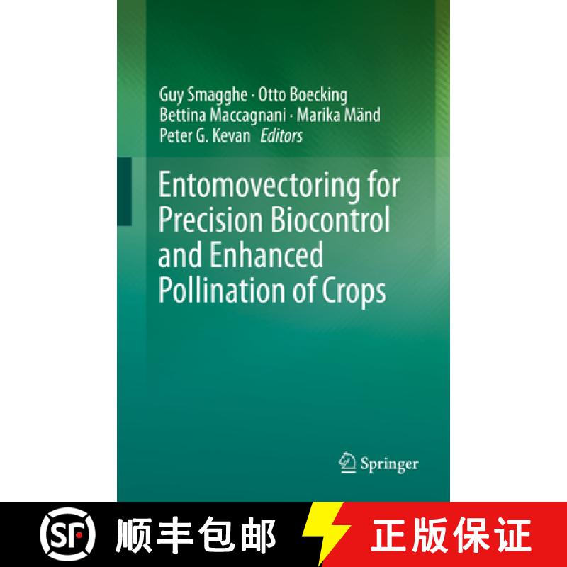 【4周达】Entomovectoring for Precision Biocontrol and Enhanced Pollination of Crops [9783030189167]