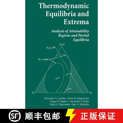 【3-4周达】Thermodynamic Equilibria and Extrema : Analysis of Attainability Regions and Partial Equil... [9781489998262]