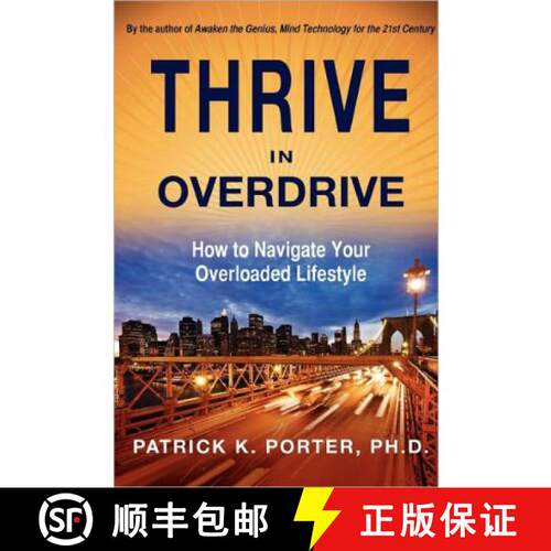 【3-4周达】Thrive In Overdrive: How to Navigate Your Overloaded Lifestyle [9781450738156]