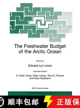 【3-4周达】Freshwater Budget of the Arctic Ocean: - The Freshwater Budget of the Arctic Ocean Proceed... [9780792364405]
