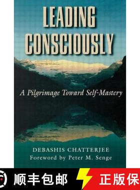 【3-4周达】Leading Consciously: A Pilgrimage Toward Self-Mastery [9780750698641]