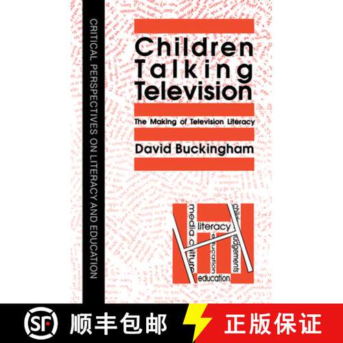 【3-4周达】精装 Children Talking Television: The Making of Television Literacy: The Making of Televis... [9780750701099]