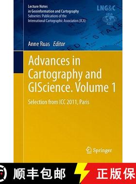 【3-4周达】Advances in Cartography and GIScience. Volume 1 : Selection from ICC 2011, Paris [9783642191428]