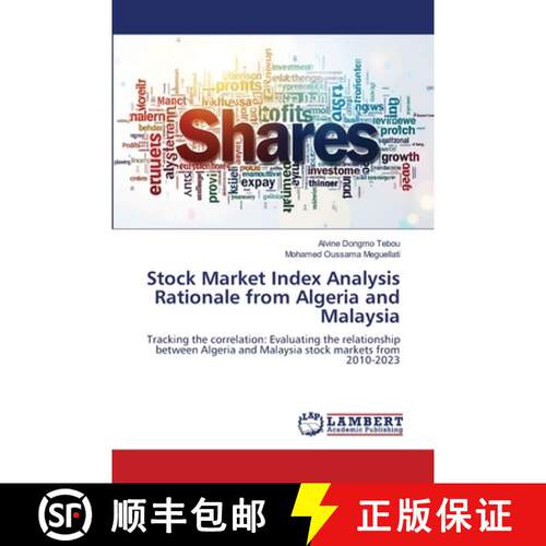 【3-4周达】Stock Market Index Analysis Rationale from Algeria and Malaysia [9786208435721]
