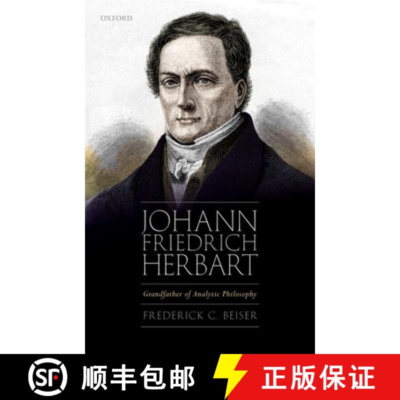 【3-4周达】Johann Friedrich Herbart: Grandfather of Analytic Philosophy [9780192849854]