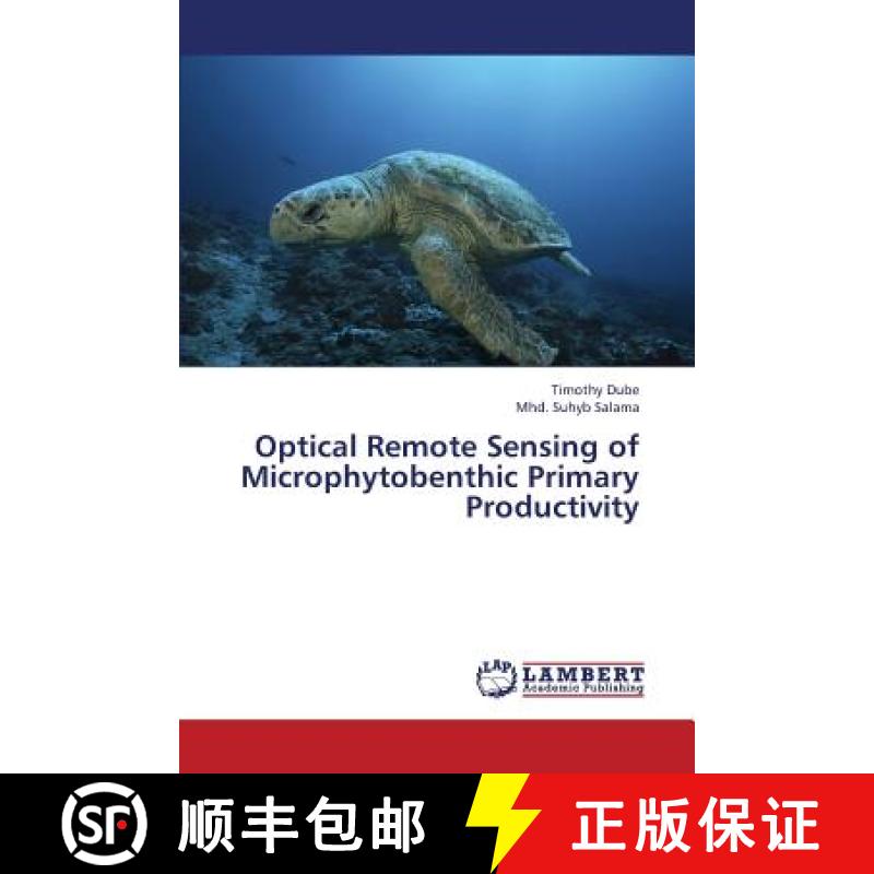 预订 Optical Remote Sensing of Microphytobenthic Primary Productivity [9783659446153]