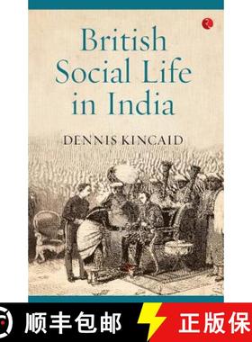 【3-4周达】British Social Life in India, 1608-1937 [9788129137487]