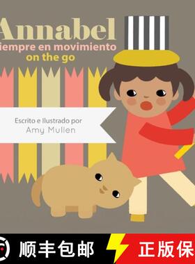 【3-4周达】Annabel on the Go / Annabel siempre en movimiento [9781532439209]
