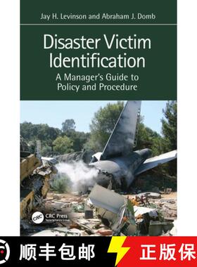 【3-4周达】Disaster Victim Identification: A Manager's Guide to Policy and Procedure [9781032385037]