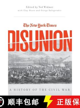 【3-4周达】The New York Times Disunion: A History of the Civil War [9780190621834]