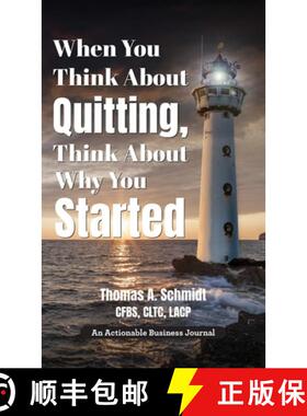 【3-4周达】When You Think About Quitting, Think About Why You Started: Knowing Your Why Is Step 1, Li... [9781616994051]