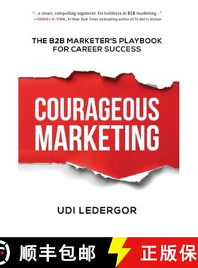 【3-4周达】Courageous Marketing: The B2B Marketer's Playbook for Career Success [9798992178418]