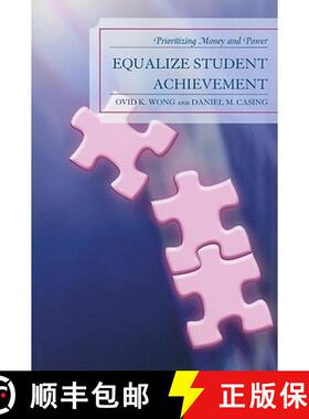 【3-4周达】Equalize Student Achievement : Prioritizing Money and Power [9781607091462]