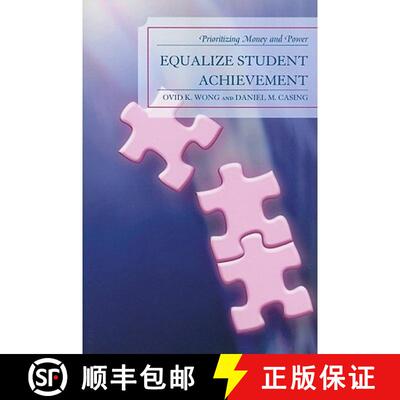 【3-4周达】Equalize Student Achievement : Prioritizing Money and Power [9781607091462]