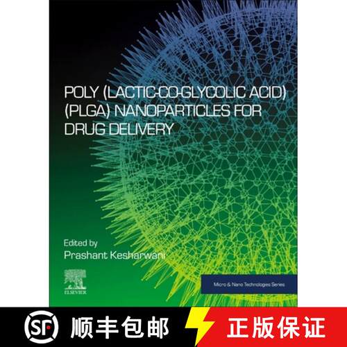 预订 Poly(lactic-co-glycolic acid) (PLGA) Nanoparticles for Drug Delivery [9780323912150]