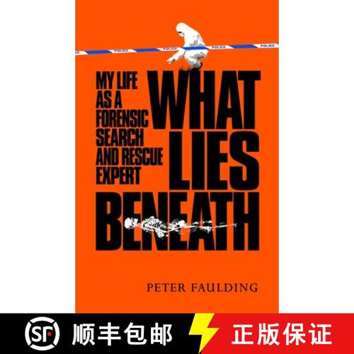 【3-4周达】精装 What Lies Beneath: My Life as a Forensic Search and Rescue Expert [9781035005901]