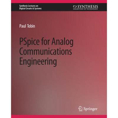 【4周达】PSPICE for Analog Communications Engineering [9783031797606]