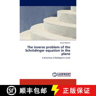 预订 The Inverse Problem of the Schrodinger Equation in the Plane [9783845402857]