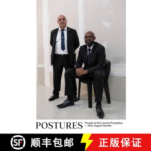 【3-4周达】Florian Ebner & Andreas Langfeld: Postures: People of the Centre Pompidou--After August Sa... [9783959057578]