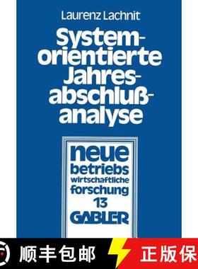 【3-4周达】Systemorientierte Jahresabschlussanalyse: Weiterentwicklung Der Externen Jahresabschlussan... [9783409170116]