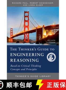 【3-4周达】The Thinker's Guide to Engineering Reasoning: Based on Critical Thinking Concepts and Tool... [9780944583333]