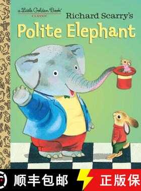 【3-4周达】LGB Richard Scarry's Polite Elephant [9781101930908]