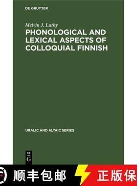 【3-4周达】Phonological and Lexical Aspects of Colloquial Finnish [9783112306437]