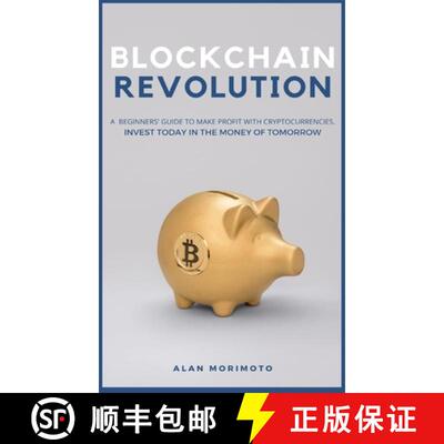 【3-4周达】Bitcoin Revolution: A Beginners' Guide to Make Profit with cryptocurrencies. Invest Today ... [9781801927277]