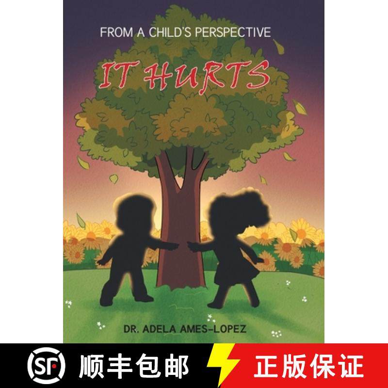 【3-4周达】IT HURTS (From a Child's Perspective) [9781098050436]