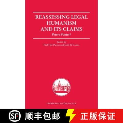 【3-4周达】精装 Reassessing Legal Humanism and Its Claims: Petere Fontes? [9781474408851]