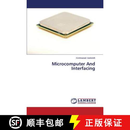 预订 Microcomputer And Interfacing [9783659684845]